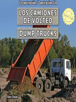 cover image of Los camiones de volteo / Dump Trucks